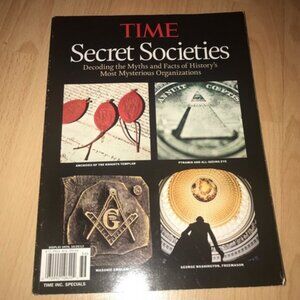 Time Magazine Secret Societies of the Past ~ Special Edition 2016